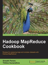 Hadoop MapReduce Cookbook