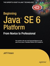 Beginning Java SE 6 Platform: From Novice to Professional