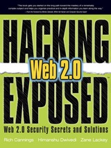 Hacking Exposed Web 2.0: Web 2.0 Security Secrets and Solutions