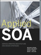 Applied SOA: Service-Oriented Architecture and Design Strategies