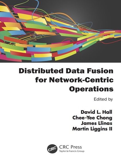 Distributed Data Fusion for Network-Centric Operations