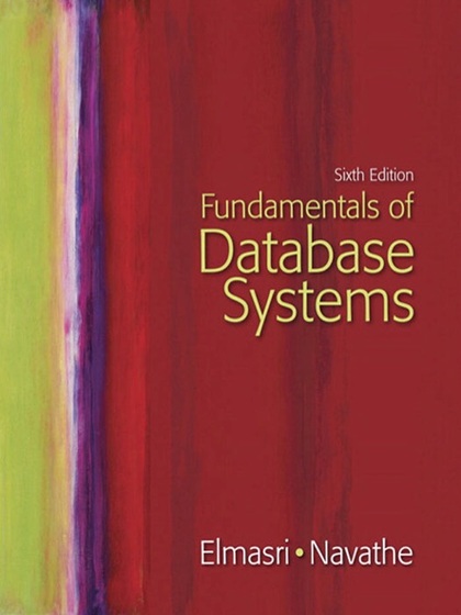 Fundamentals of Database Systems 6th Edition