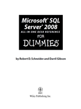 Microsoft SQL Server 2008 All-in-One Desk Reference For Dummies