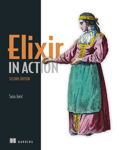 Elixir in Action 2nd Edition