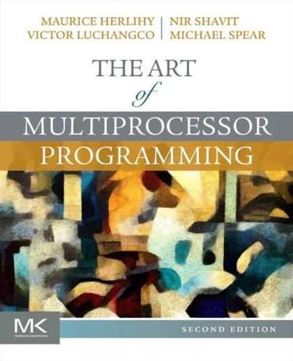 The Art of Multiprocessor Programming 2nd Edition