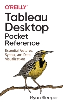 Tableau Desktop Pocket Reference