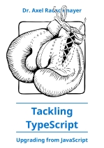 Tackling TypeScript
