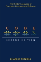 The Hidden Language of Computer Hardware and Software 2nd Edition