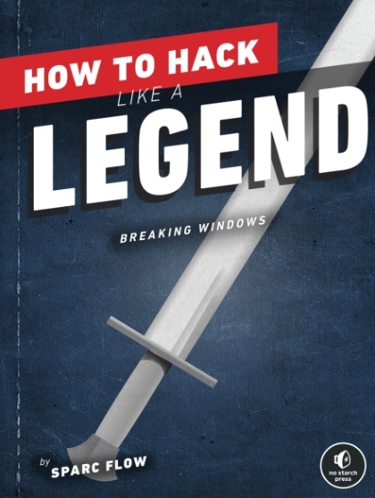 How To Hack Like a Legend