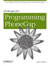 20 Recipes for Programming PhoneGap