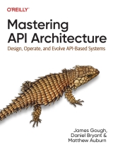 Mastering API Architecture