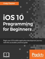 iOS 10 Programming for Beginners