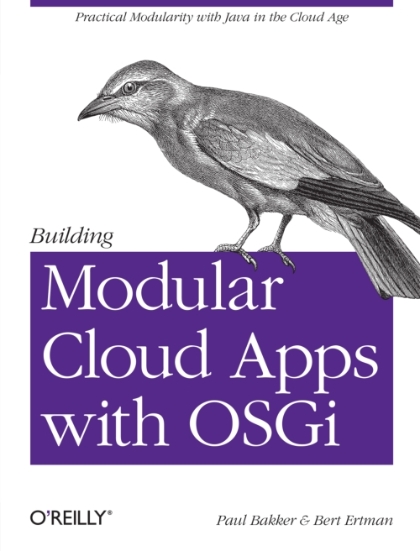 Building Modular Cloud Apps with OSGi