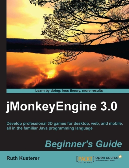jMonkeyEngine 3.0 Beginner's Guide