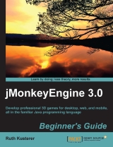 jMonkeyEngine 3.0 Beginner's Guide