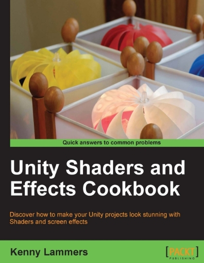 Unity Shaders and Effects Cookbook