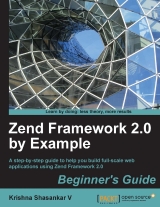Zend Framework 2.0 by Example Beginner's Guide