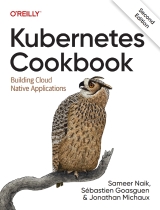 Kubernetes Cookbook 2nd Edition