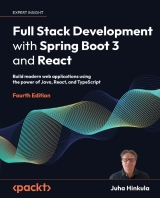 Full Stack Development with Spring Boot 3 and React 4th Edition