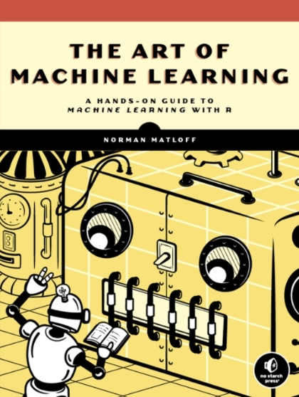 The Art of Machine Learning
