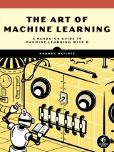 The Art of Machine Learning