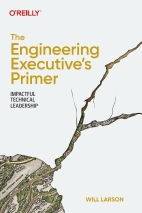 The Engineering Executive’s Primer