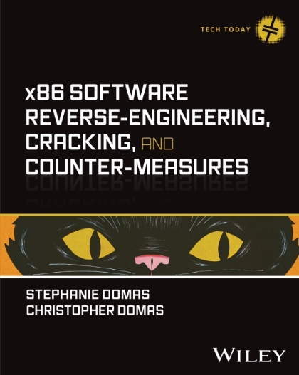 x86 Software ReverseEngineering, Cracking, and Counter-Measures