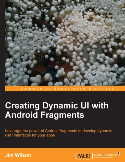 Creating Dynamic UI with Android Fragments