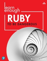 Learn Enough Ruby To Be Dangerous