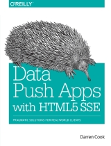 Data Push Apps with HTML5 SSE