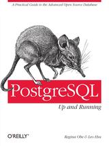 PostgreSQL: Up and Running
