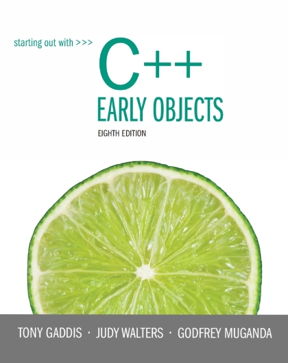 Starting out with C++: early objects 8th Edition
