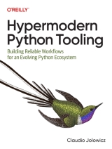 Hypermodern Python Tooling