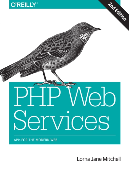 PHP Web Services 2nd Edition