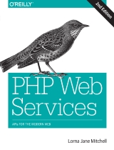 PHP Web Services 2nd Edition
