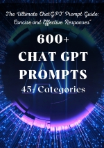 600+ ChatGPT Prompts