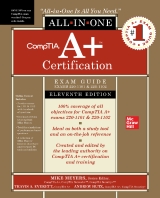 All in One CompTIA A+ Certification Exam Guide 11th Edition