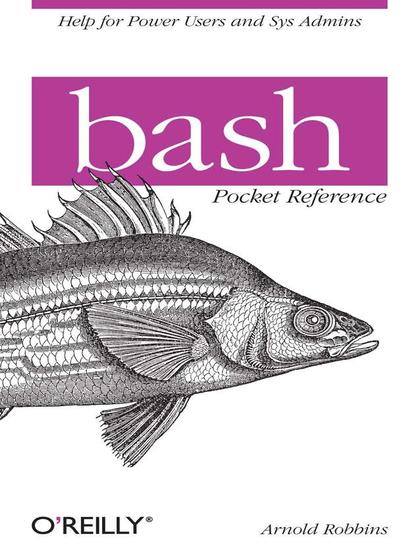 bash Pocket Reference