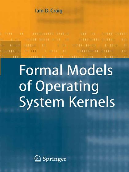 Formal Models of Operating System Kernels