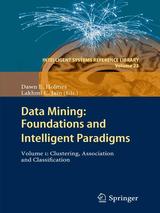 Data Mining Volume 1: Foundations and Intelligent Paradigms