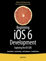 Beginning iOS6 Development: Exploring the iOS SDK