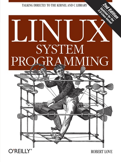 Linux System Programming 2nd Edition